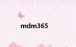 mdm365